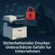 Drucker Sicherheitslücke: Symbolbild eines Hackers, der Sicherheitslücken eines Multifunktionsdruckers ausnutzt